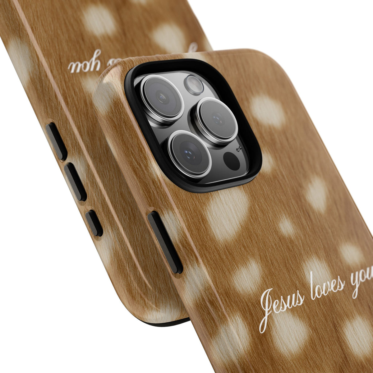 Jesus loves you Fawn Phone Case