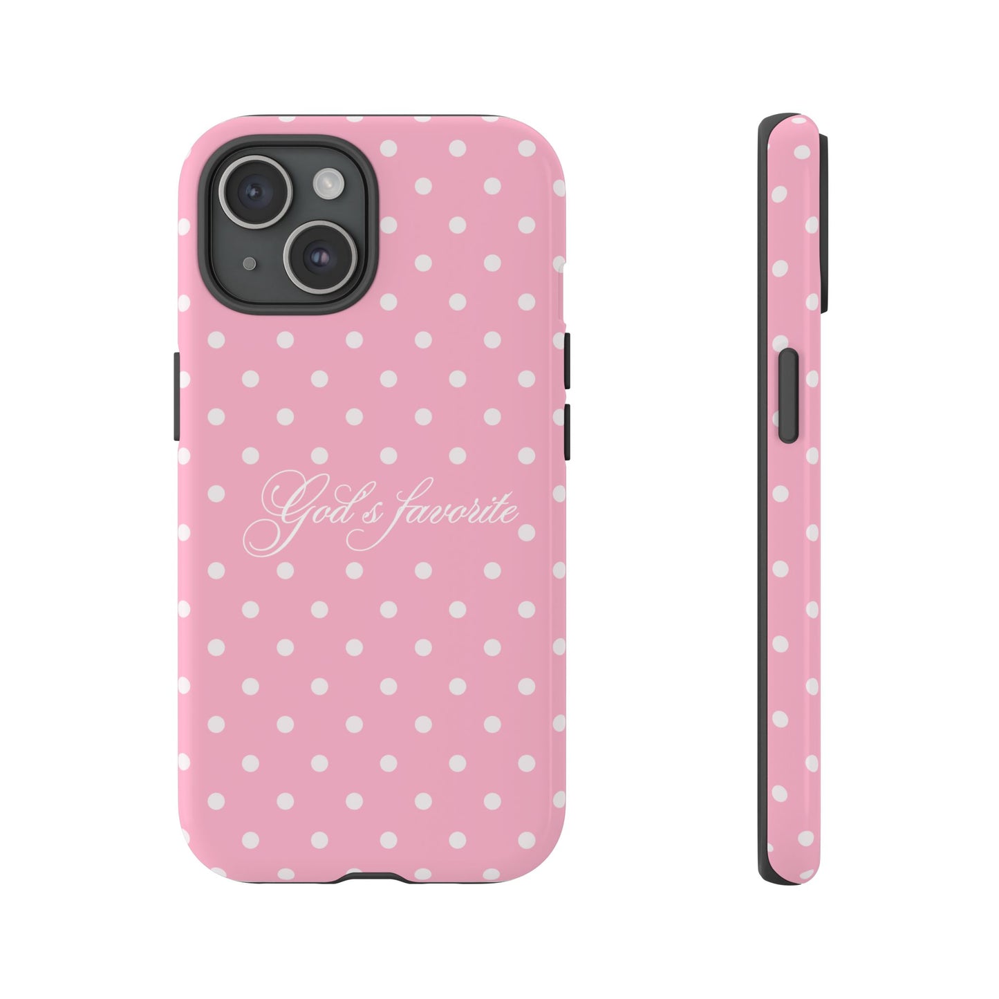 God’s favorite Pink Polka Dot Phone Case