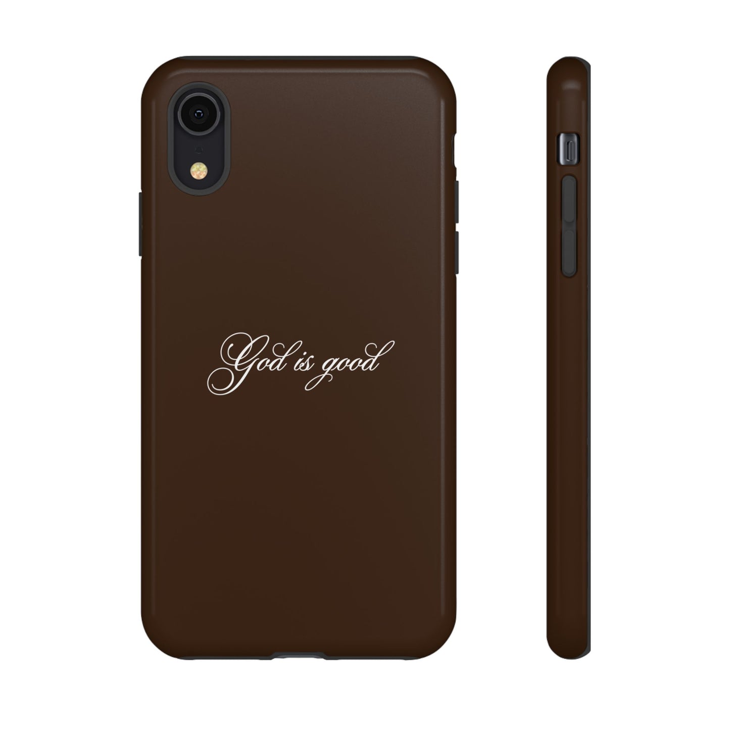 God is Good Espresso Phone Case