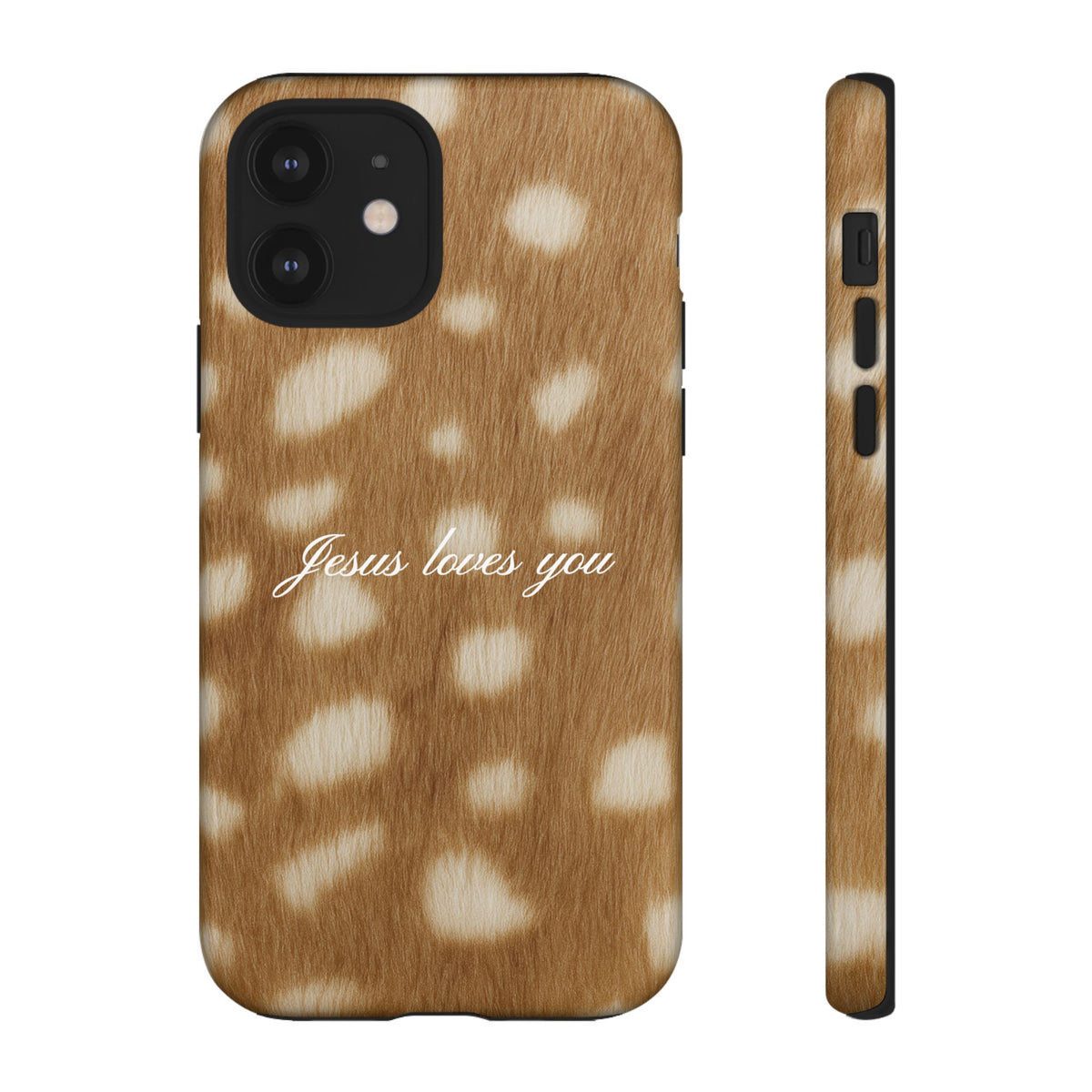 Jesus loves you Fawn Phone Case