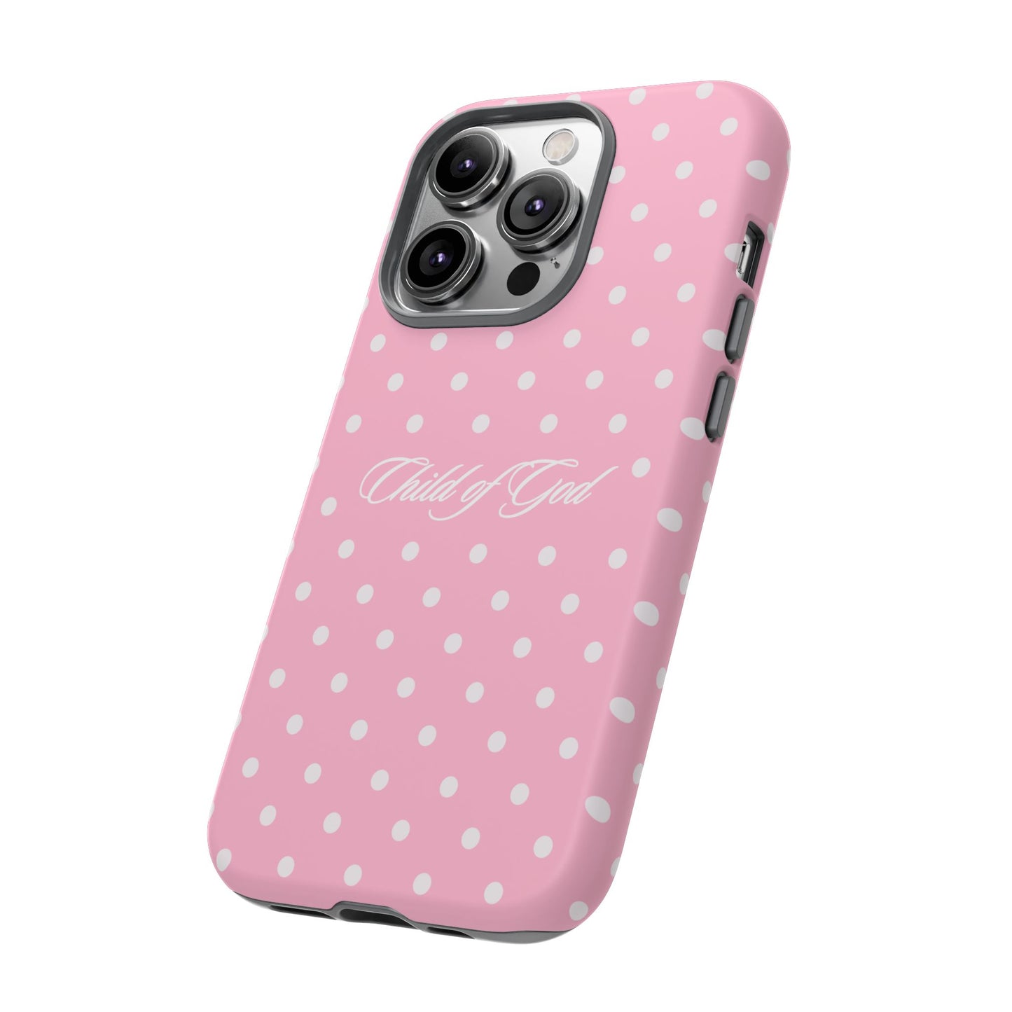 Child of God Pink Polka Dot Phone Case