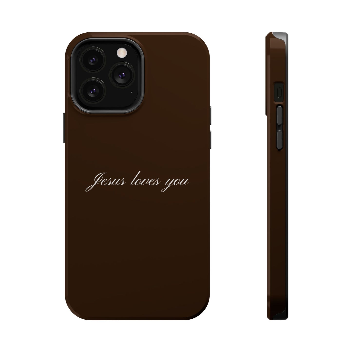 Jesus loves you Espresso MagSafe Phone Case