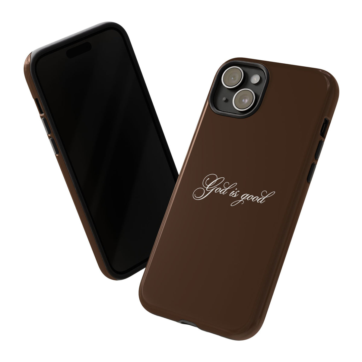 God is Good Espresso Phone Case