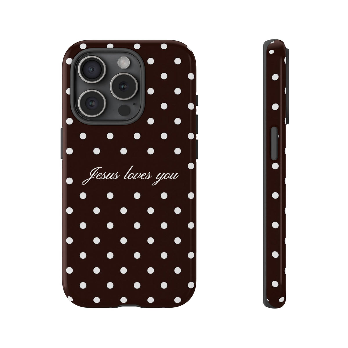 Jesus loves you Espresso Polka Dot Phone Case