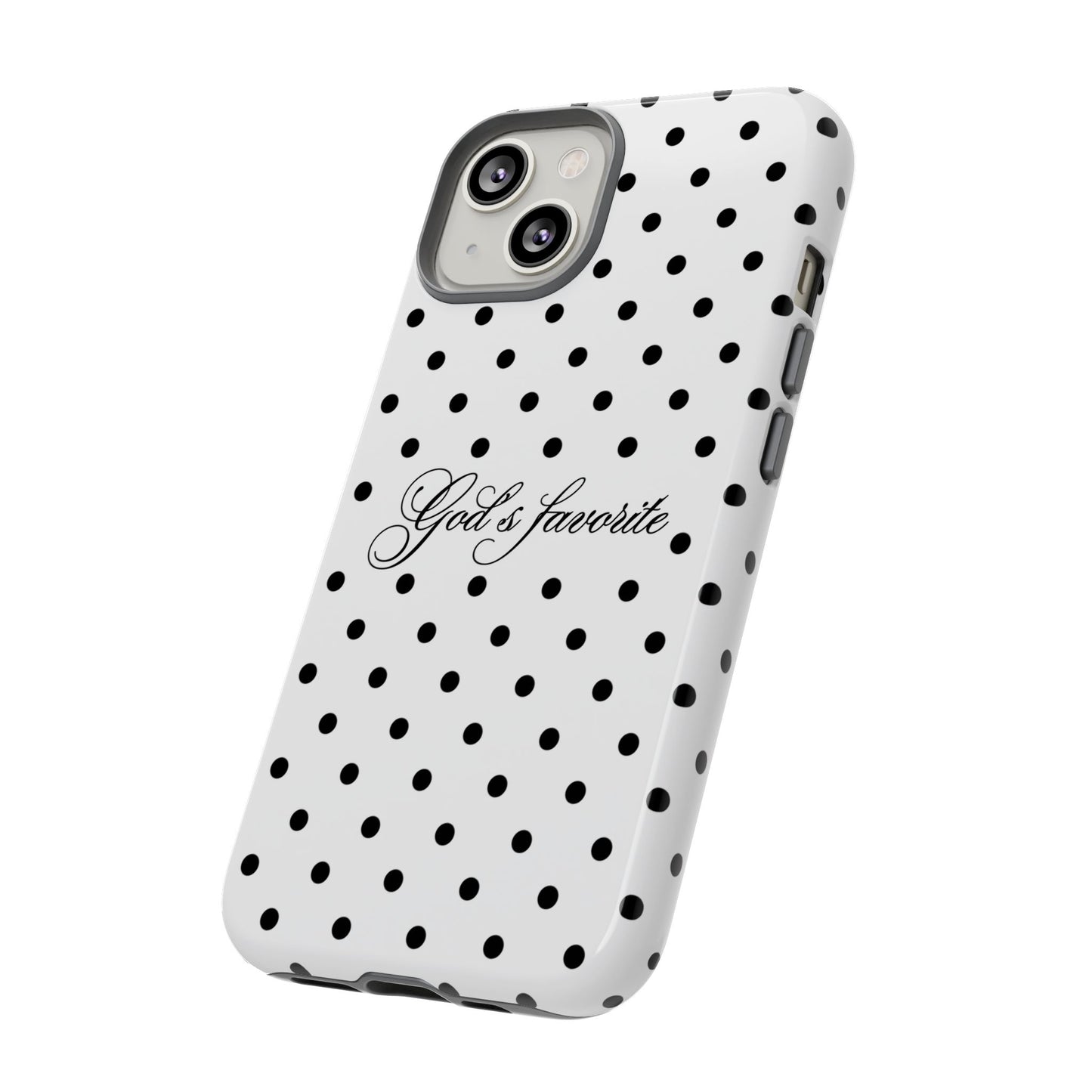 God’s favorite Polka Dot Phone Case