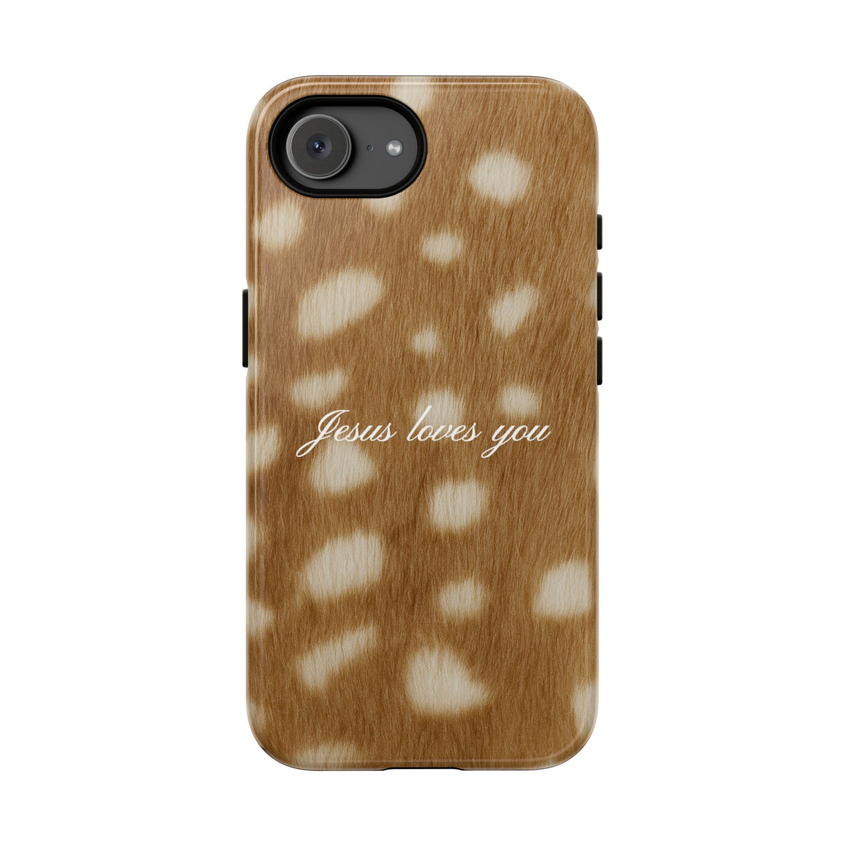 Jesus loves you Fawn Phone Case