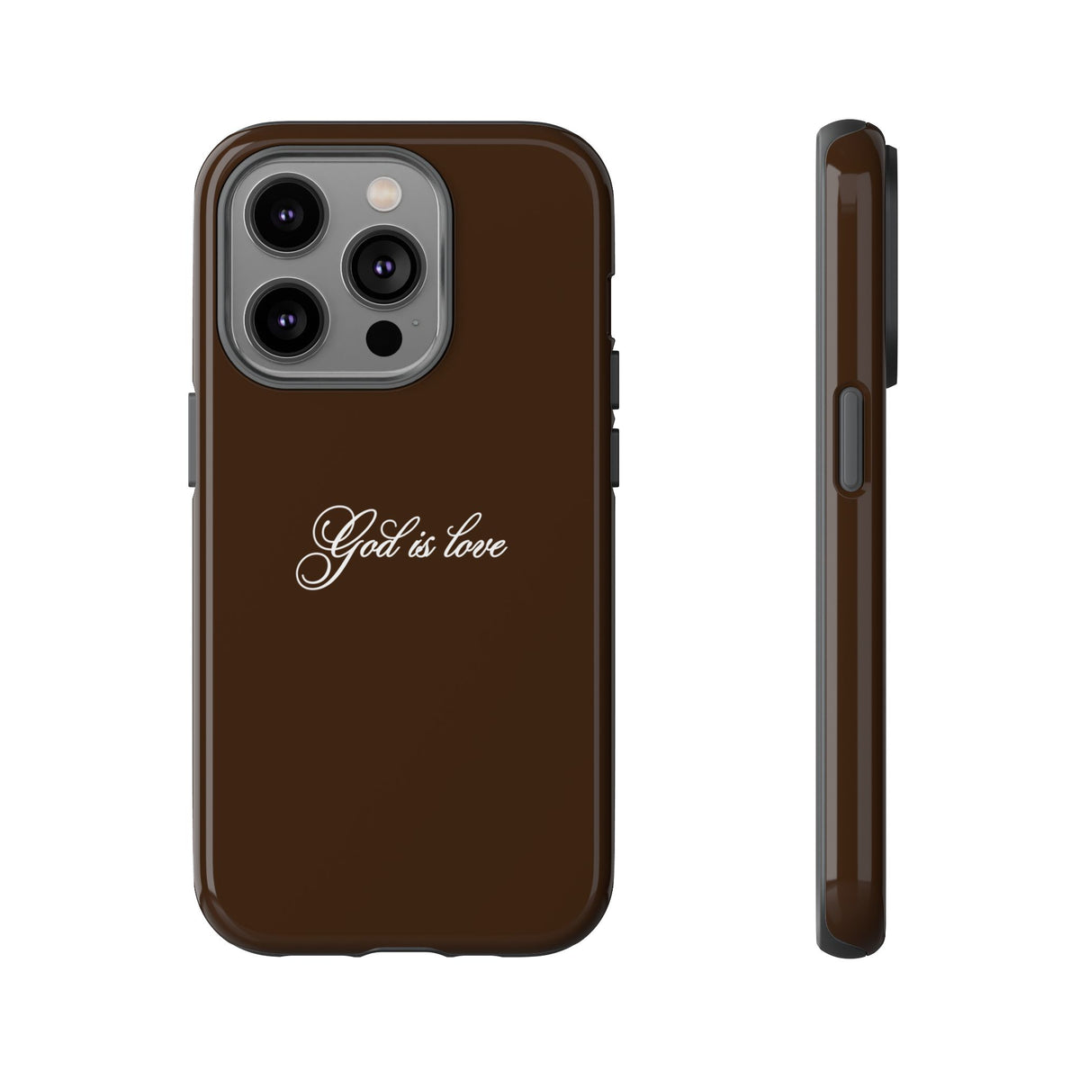 God is Love Espresso Phone Case
