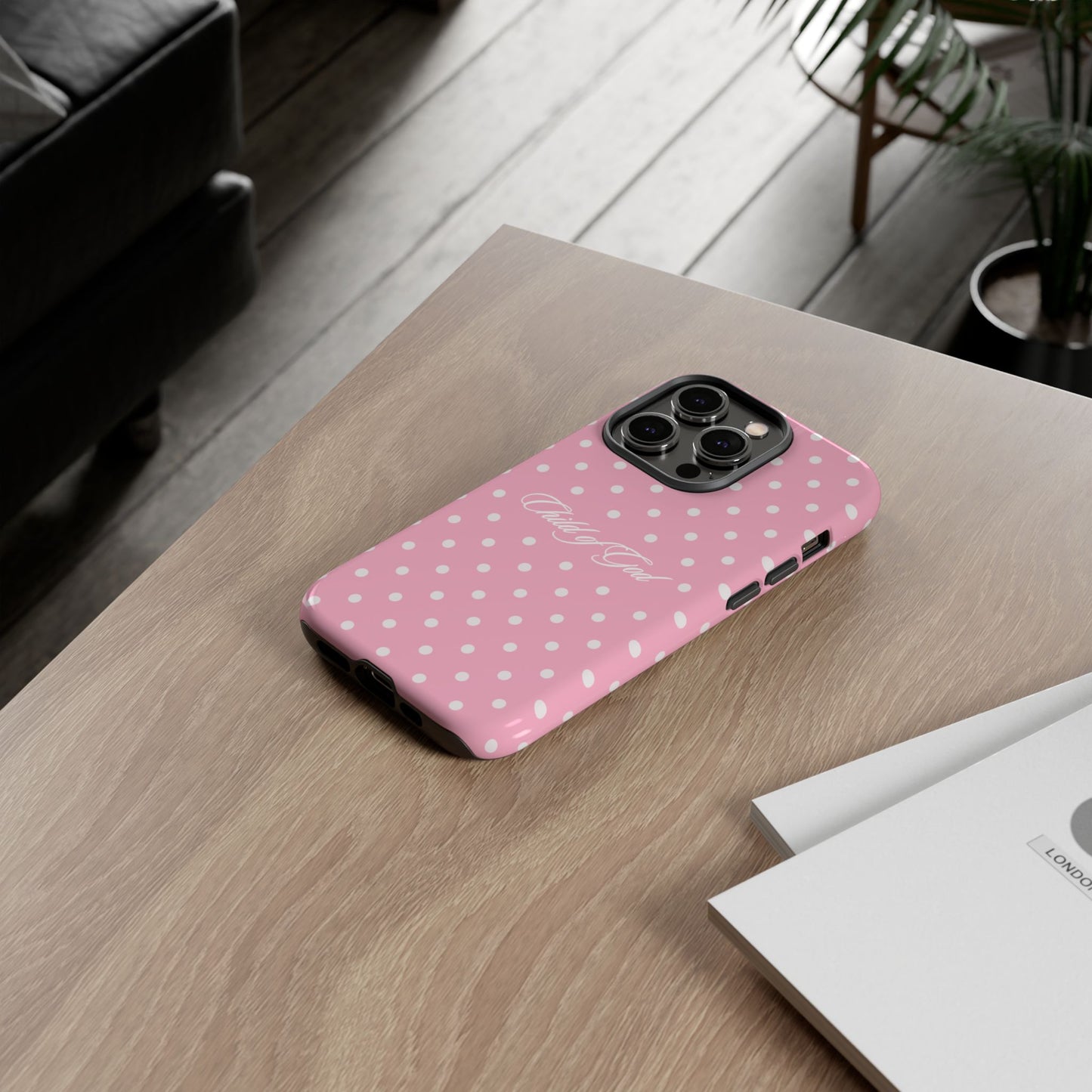 Child of God Pink Polka Dot Phone Case