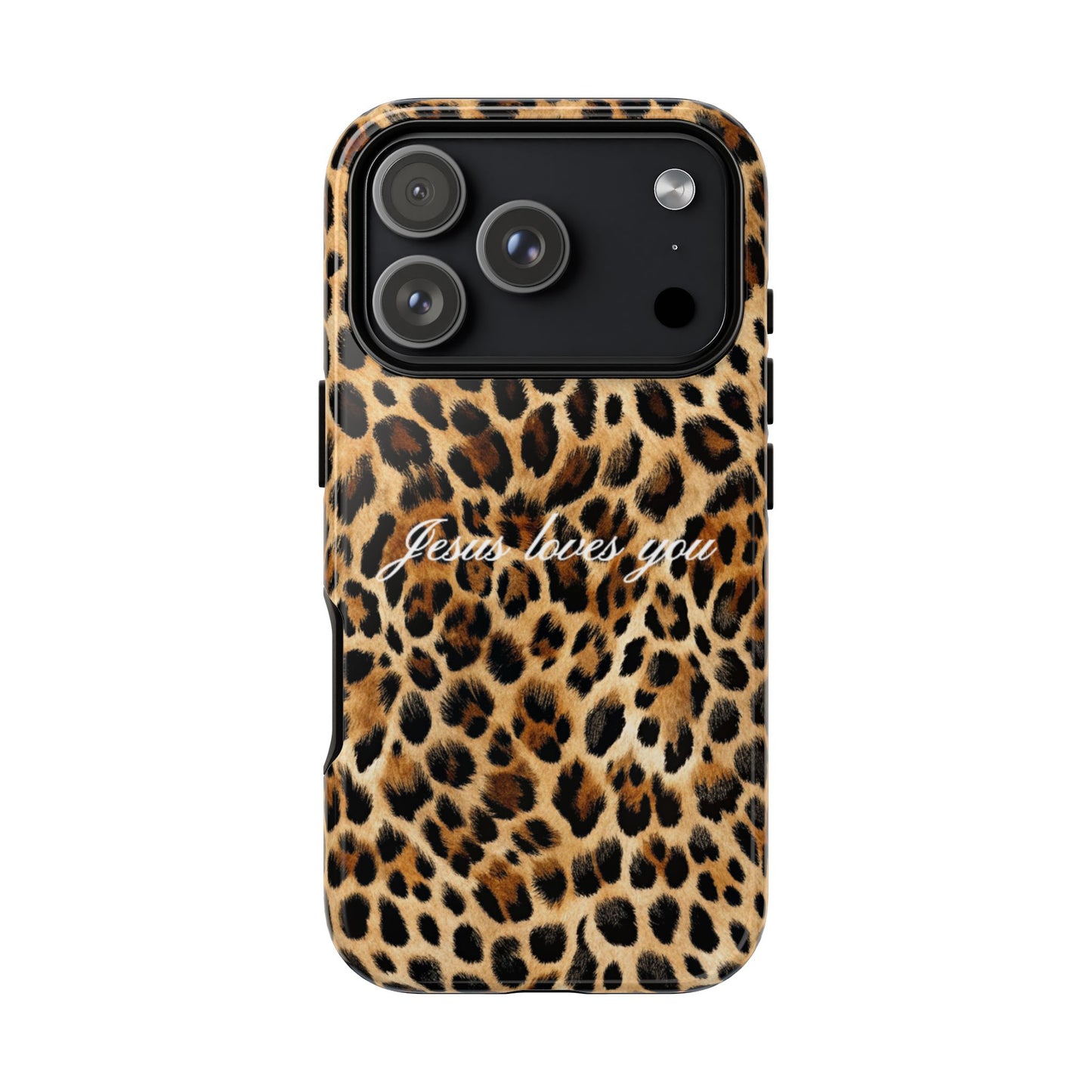 Jesus Loves You Leopard Phone Case