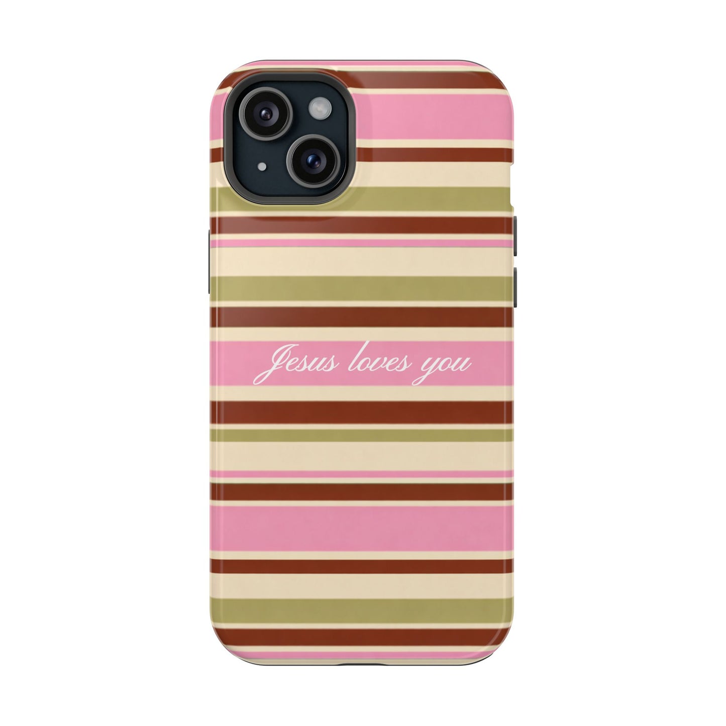 Jesus Loves You Neapolitan MagSafe Phone Case