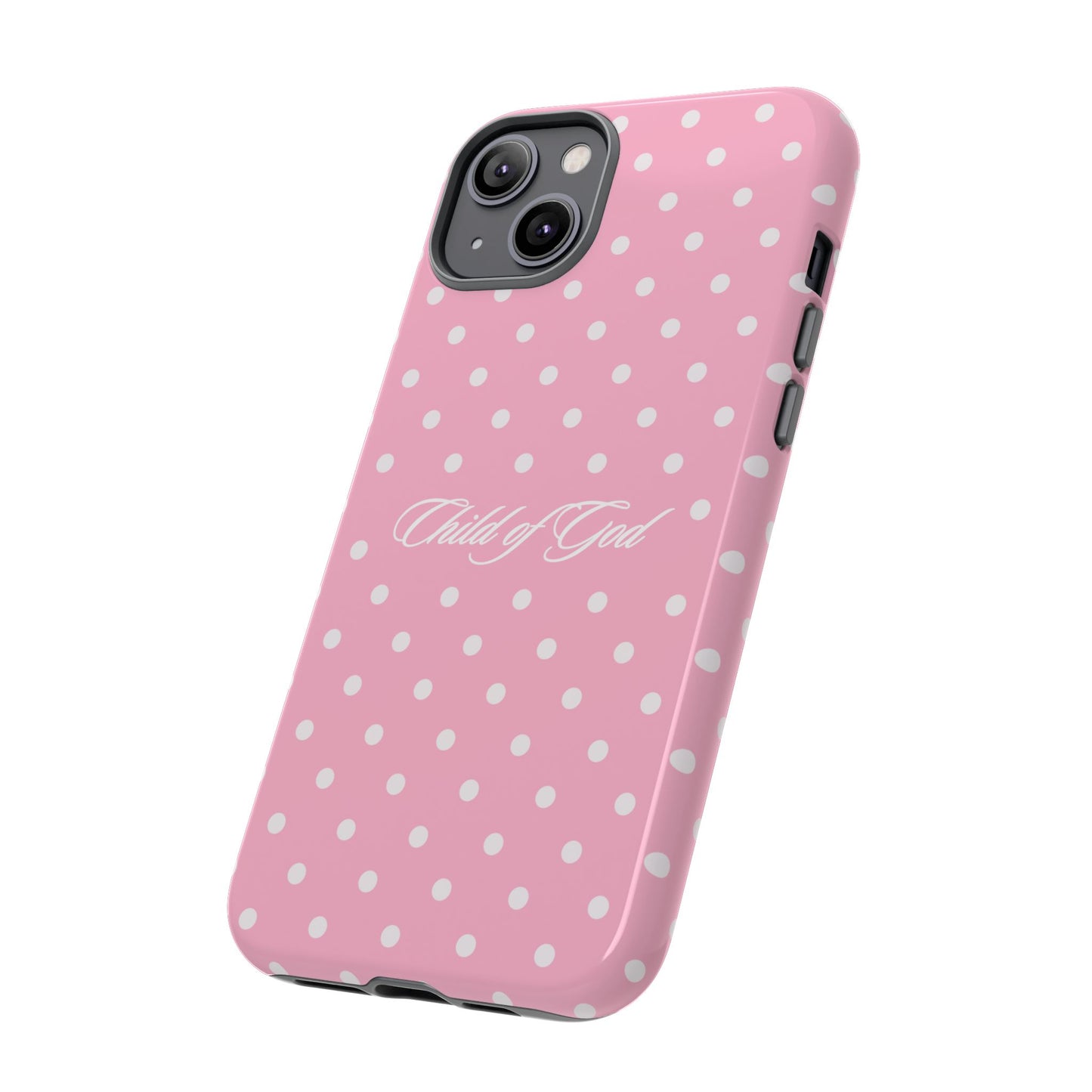 Child of God Pink Polka Dot Phone Case
