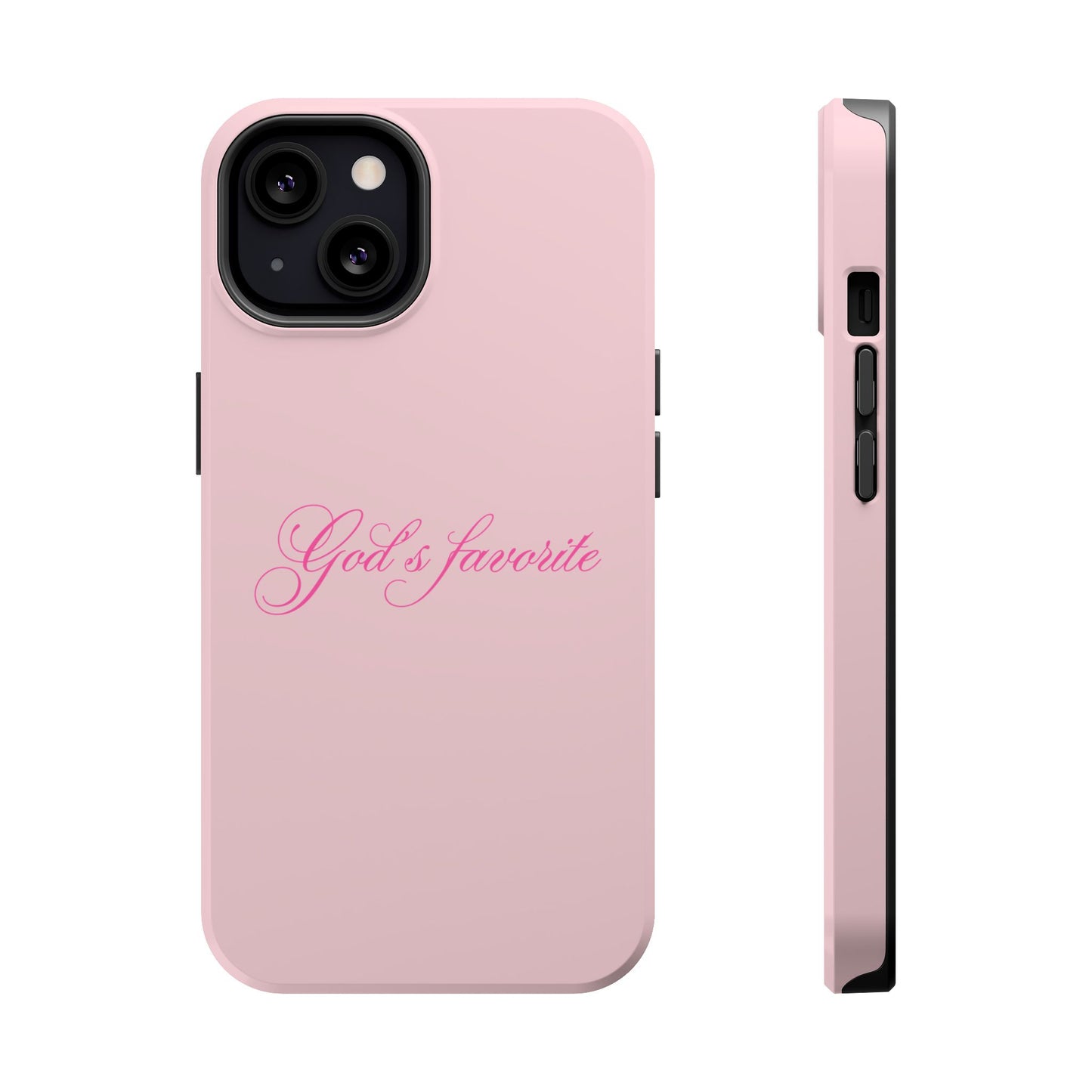 God’s favorite Baby Pink Phone Case MagSafe