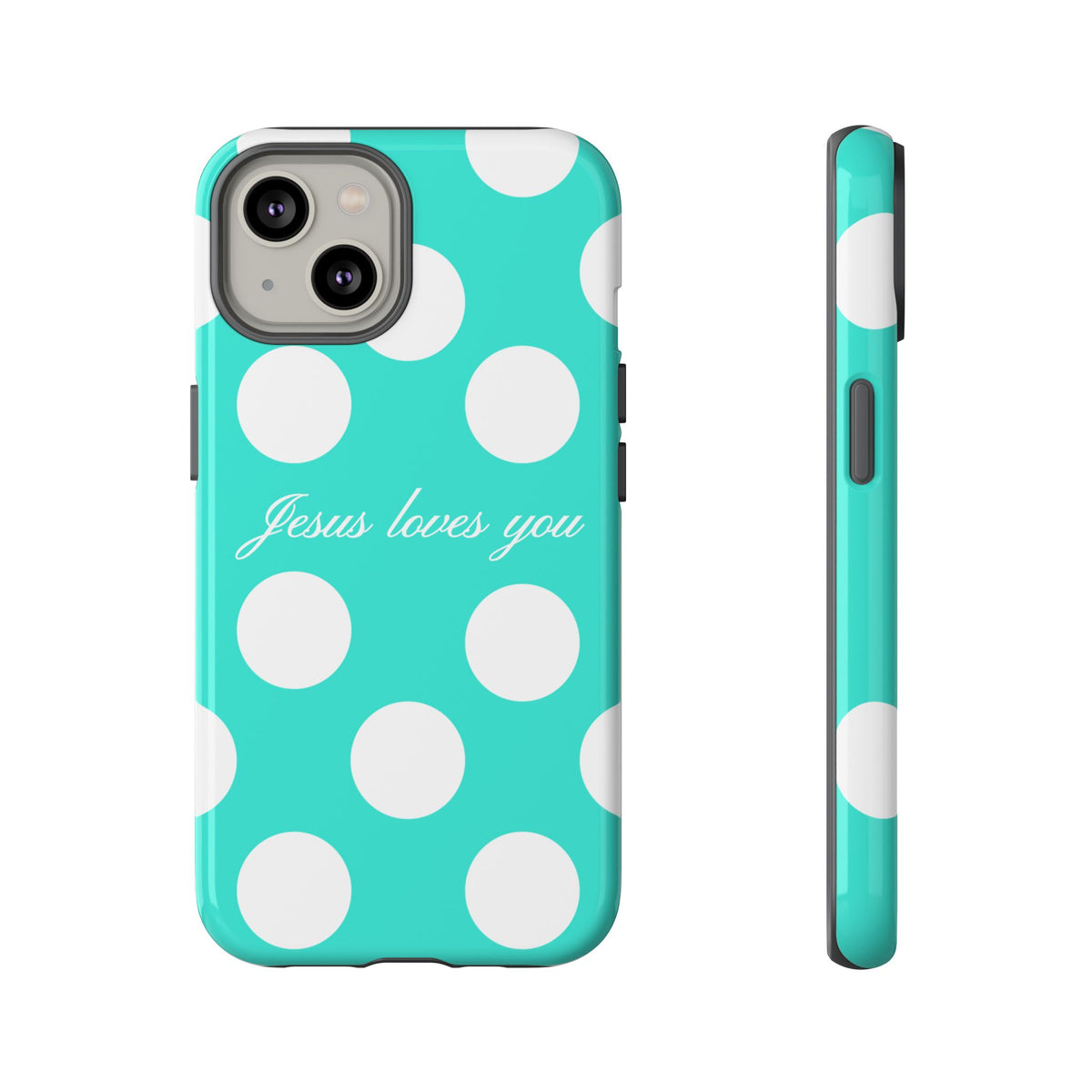 Jesus Loves You Turquoise Polka Dot Phone Case