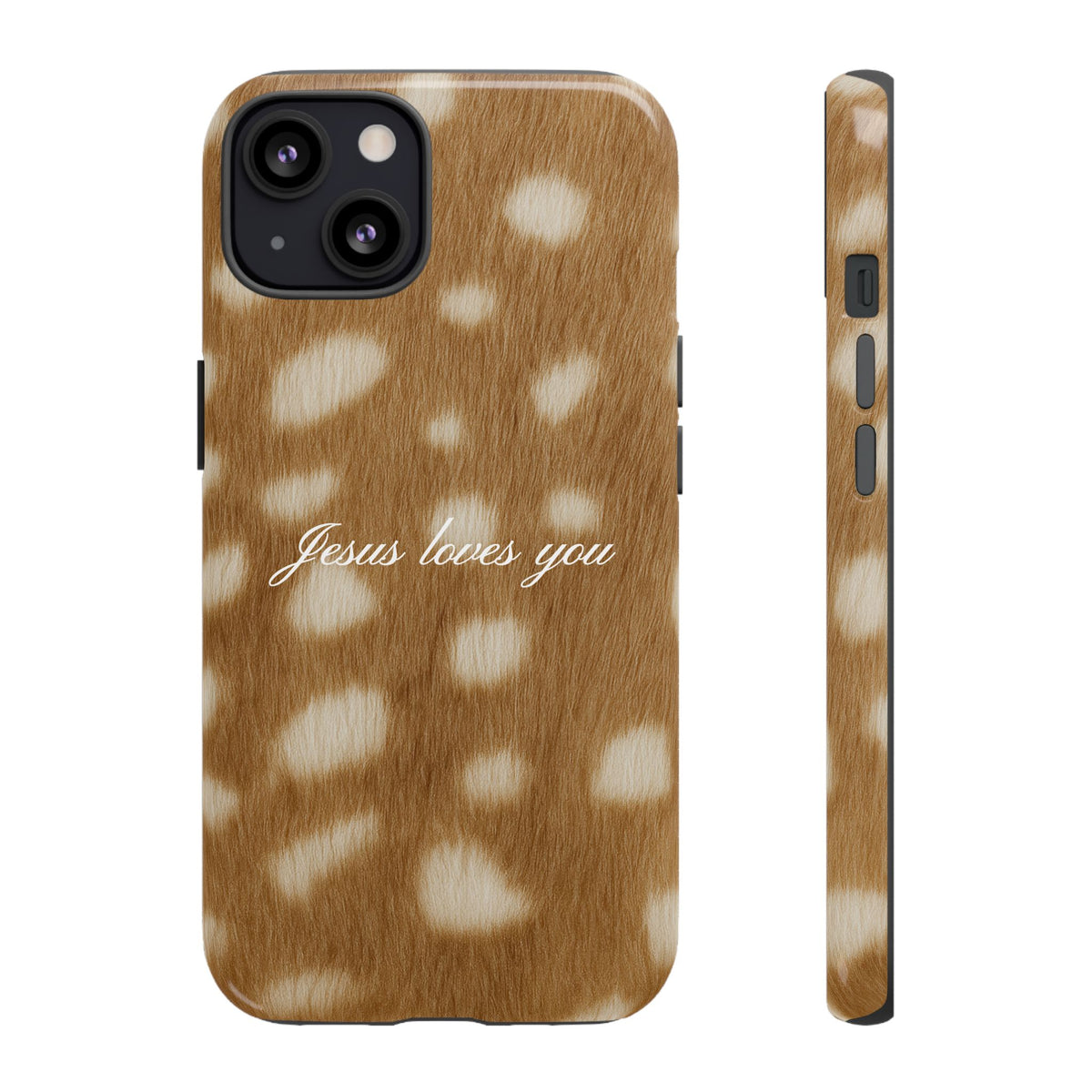 Jesus loves you Fawn Phone Case