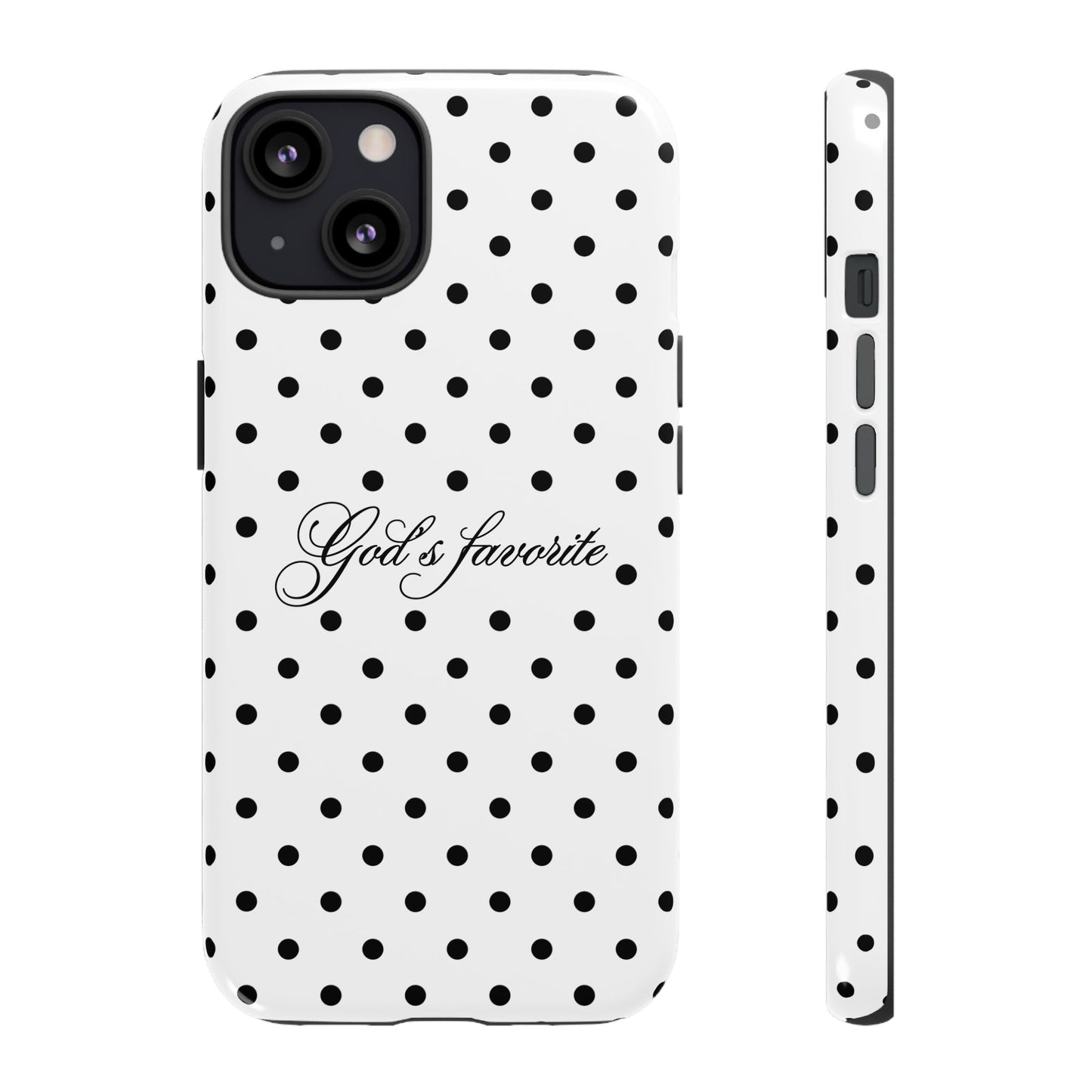 God’s favorite Polka Dot Phone Case