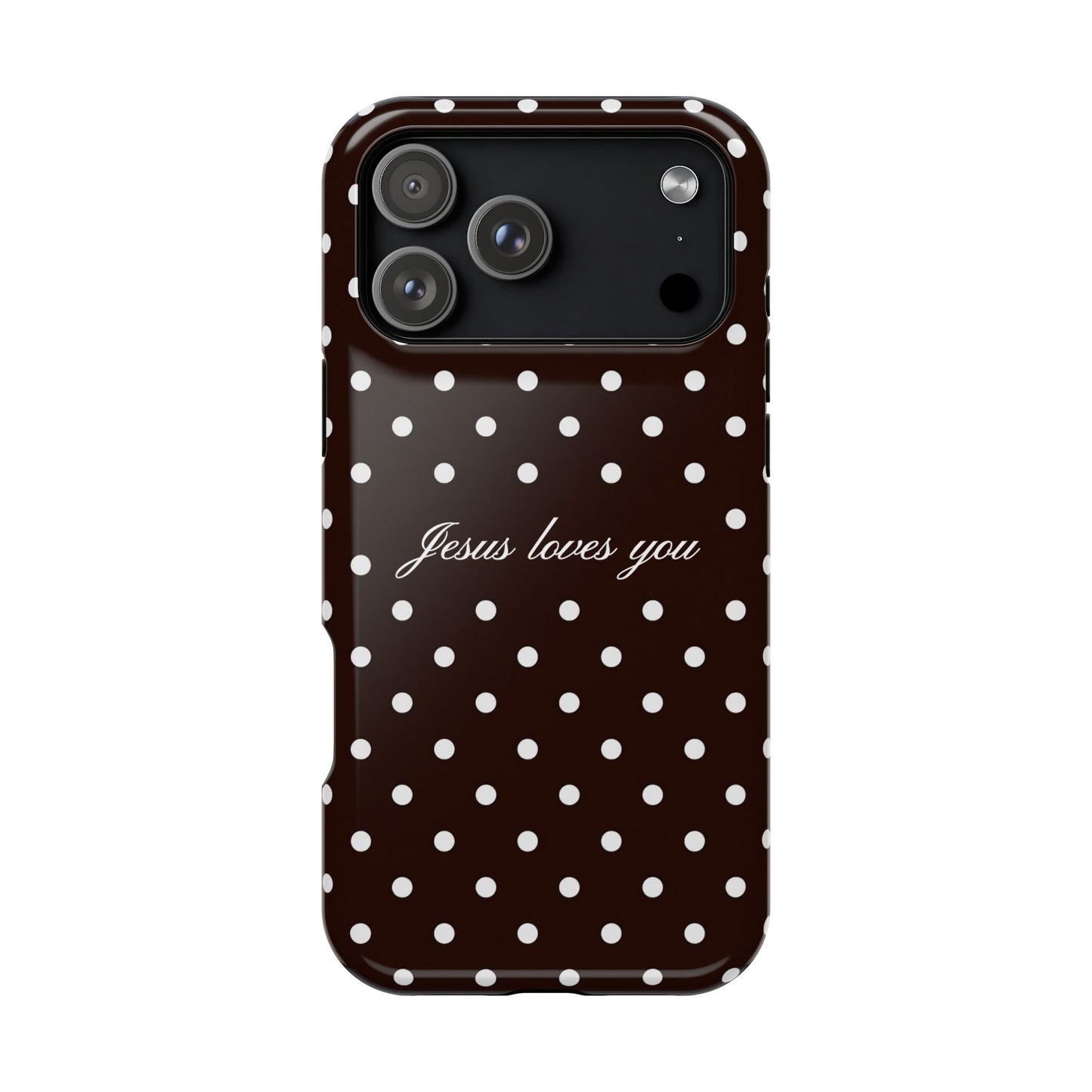 Jesus loves you Espresso Polka Dot MagSafe Phone Case