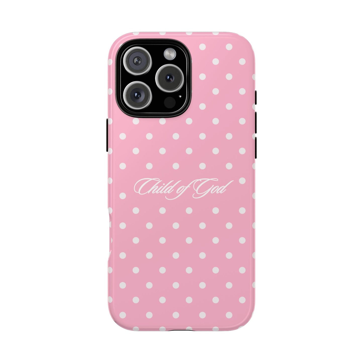 Child of God Pink Polka Dot Phone Case