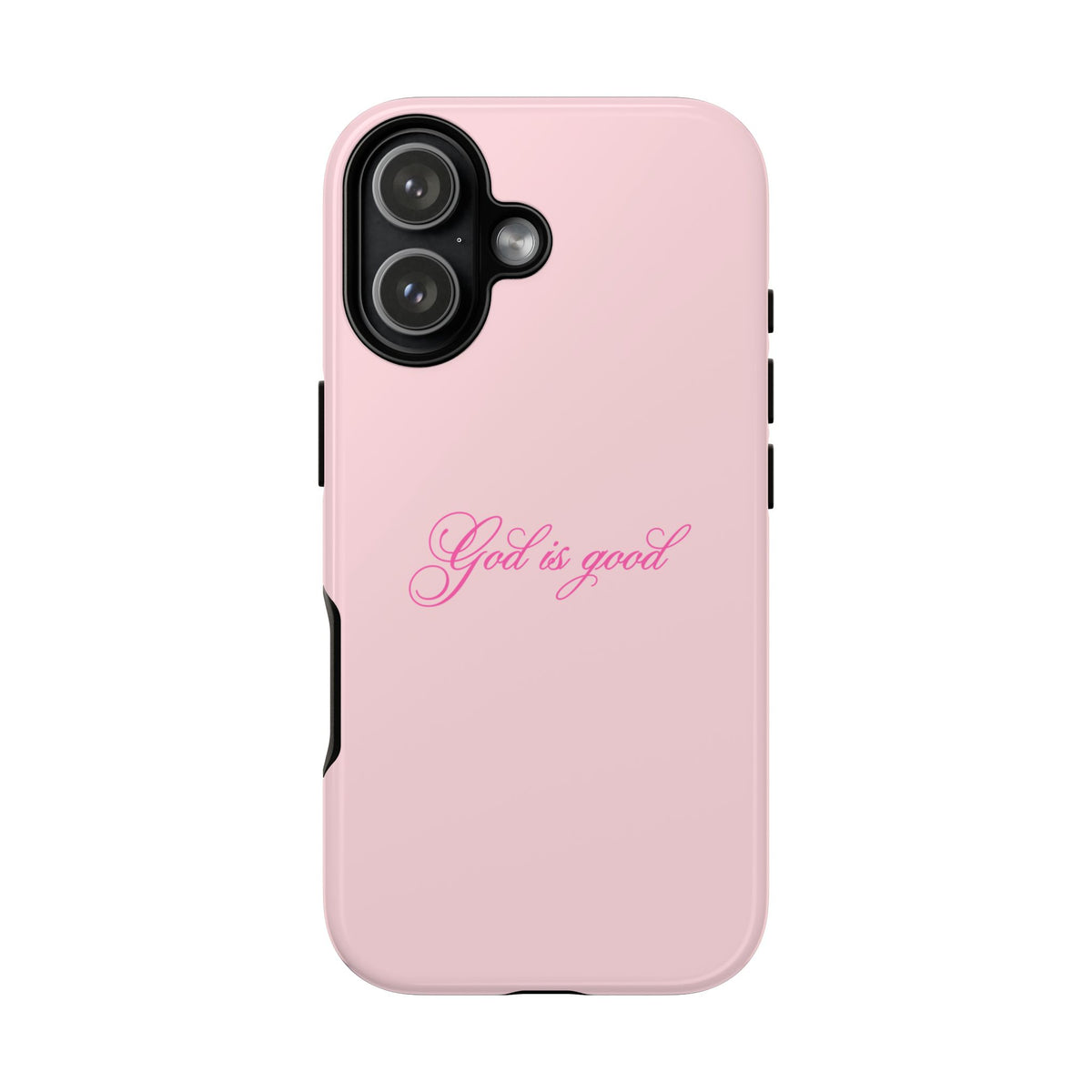 God is good Baby Pink Phone Case