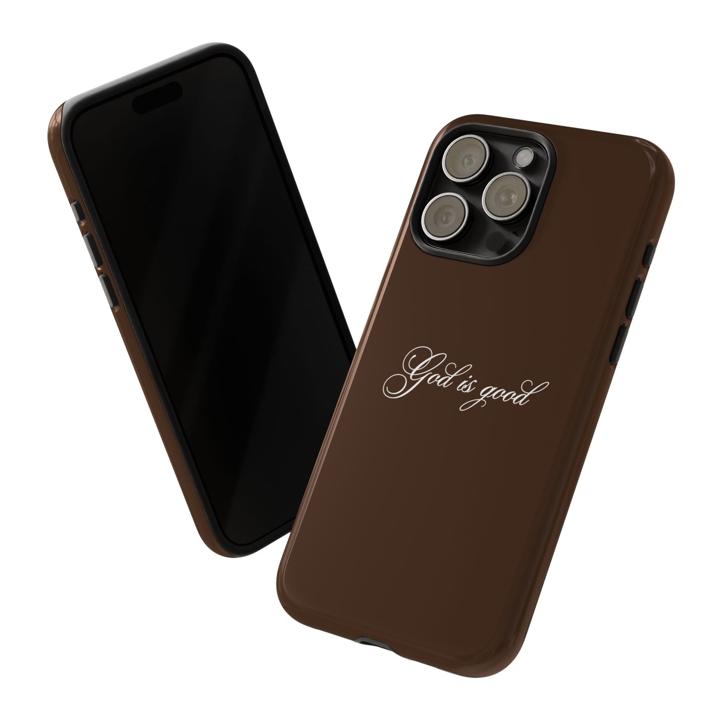 God is Good Espresso Phone Case