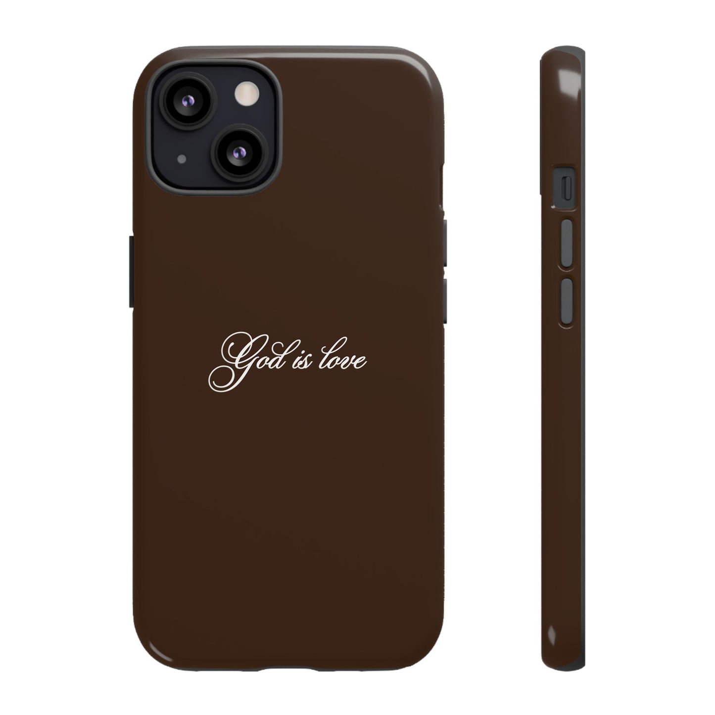 God is Love Espresso Phone Case