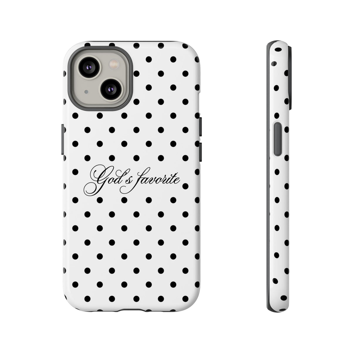 God’s favorite Polka Dot Phone Case